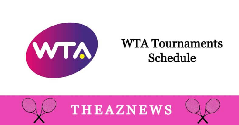 WTA Tournament Schedule
