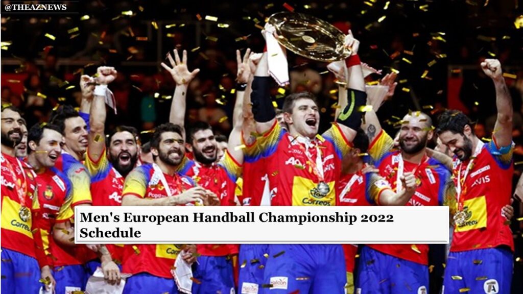How Many Matches & What Schedule Dates were Selected for EHF Euro 2022?