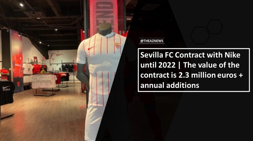 Sevilla FC contract with Nike until 2022
