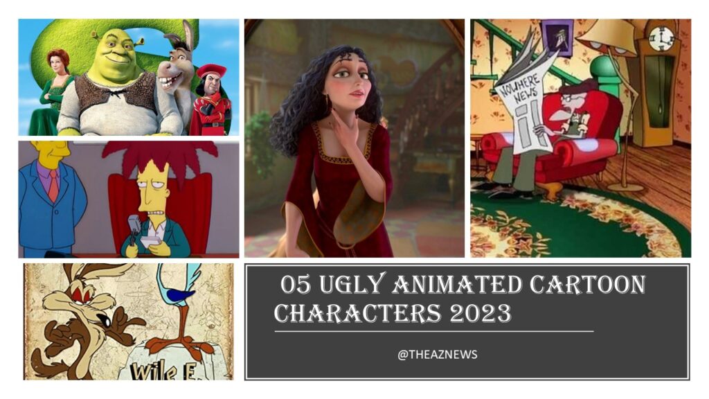 05 Ugly Animated Cartoon Characters 2023