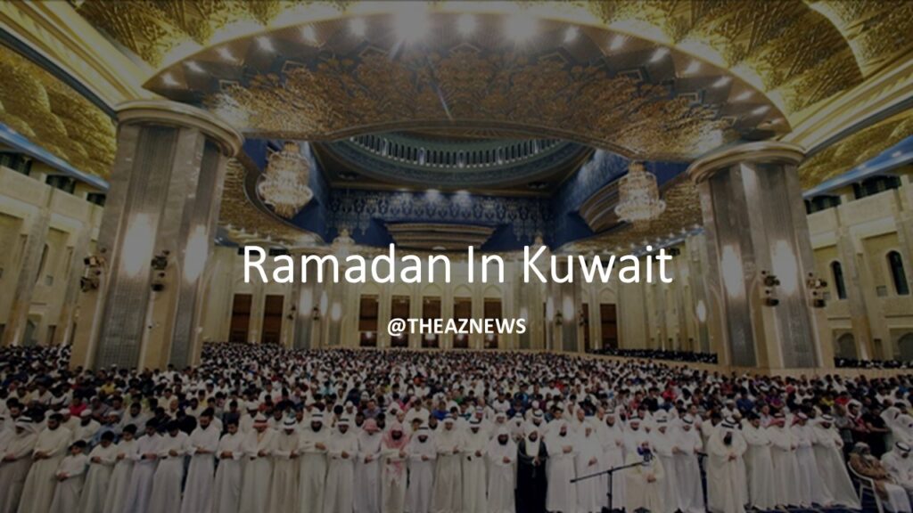 Ramadan 2023 Around The Kuwait