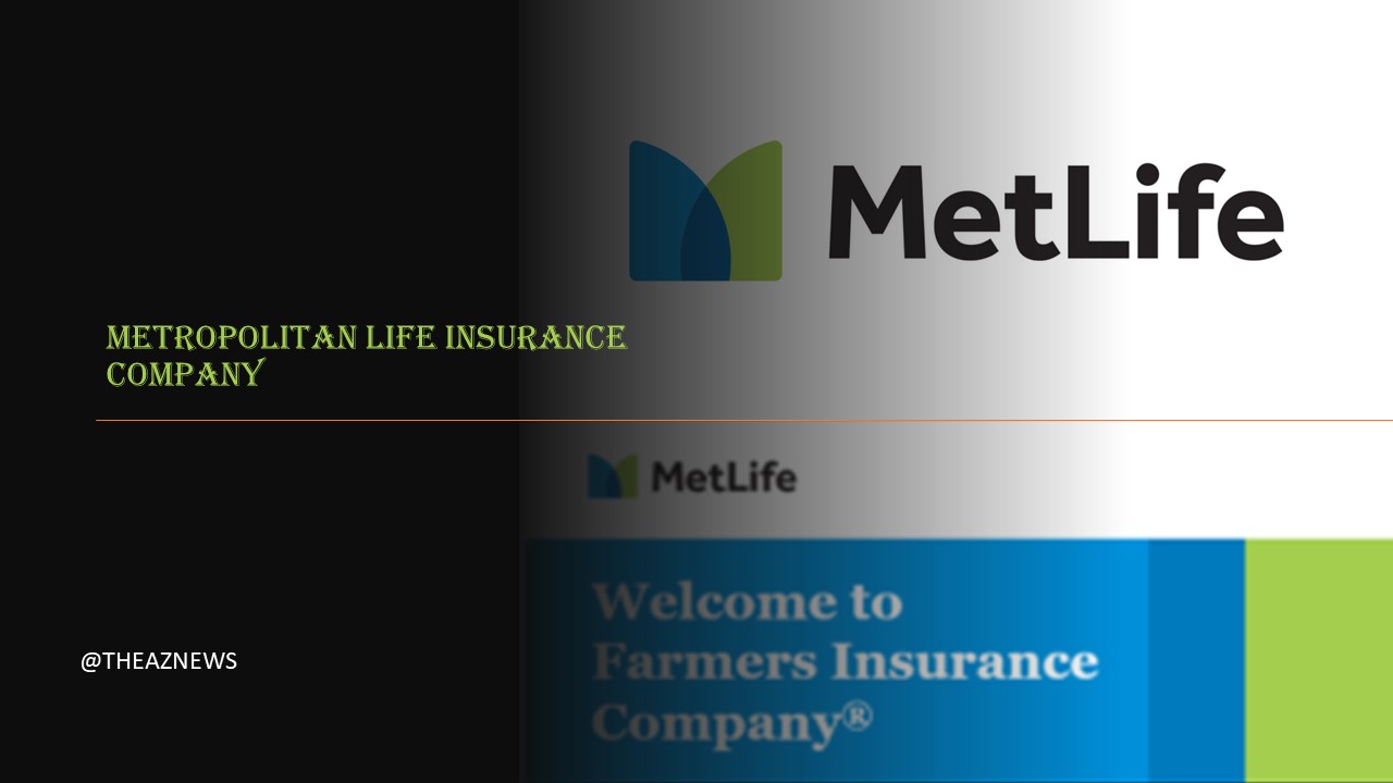 Metropolitan Life Insurance Company