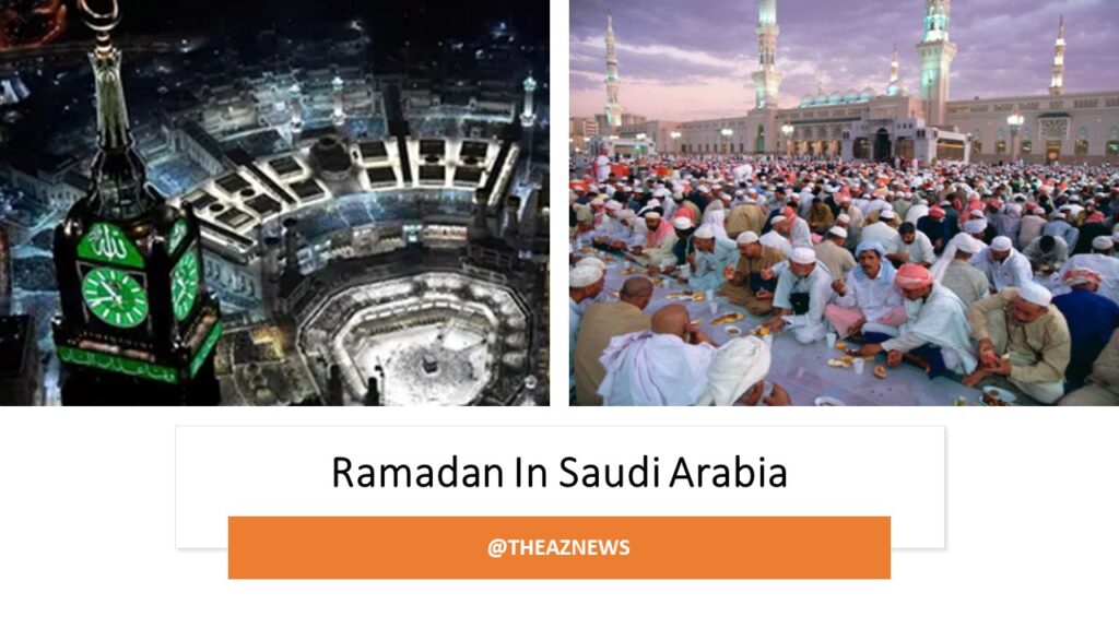 Ramadan 2023 Around The Saudi Arabia